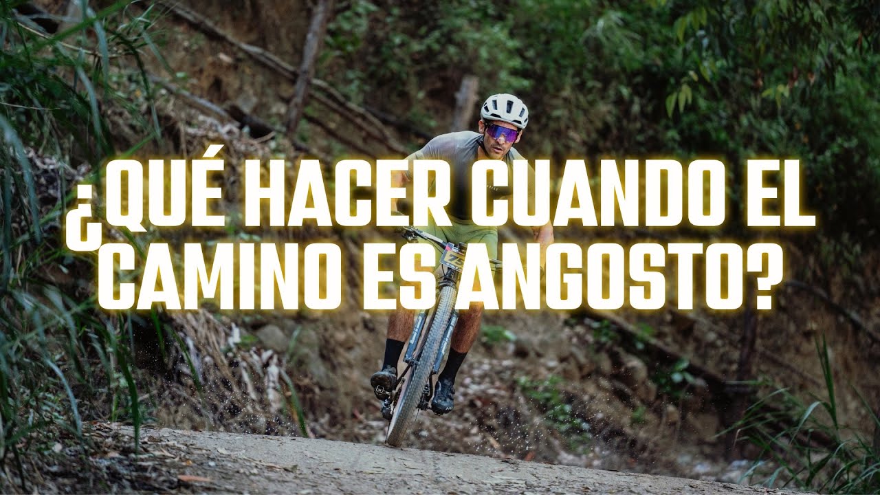 Qué hacer cuando el camino es angosto | Técnica MTB