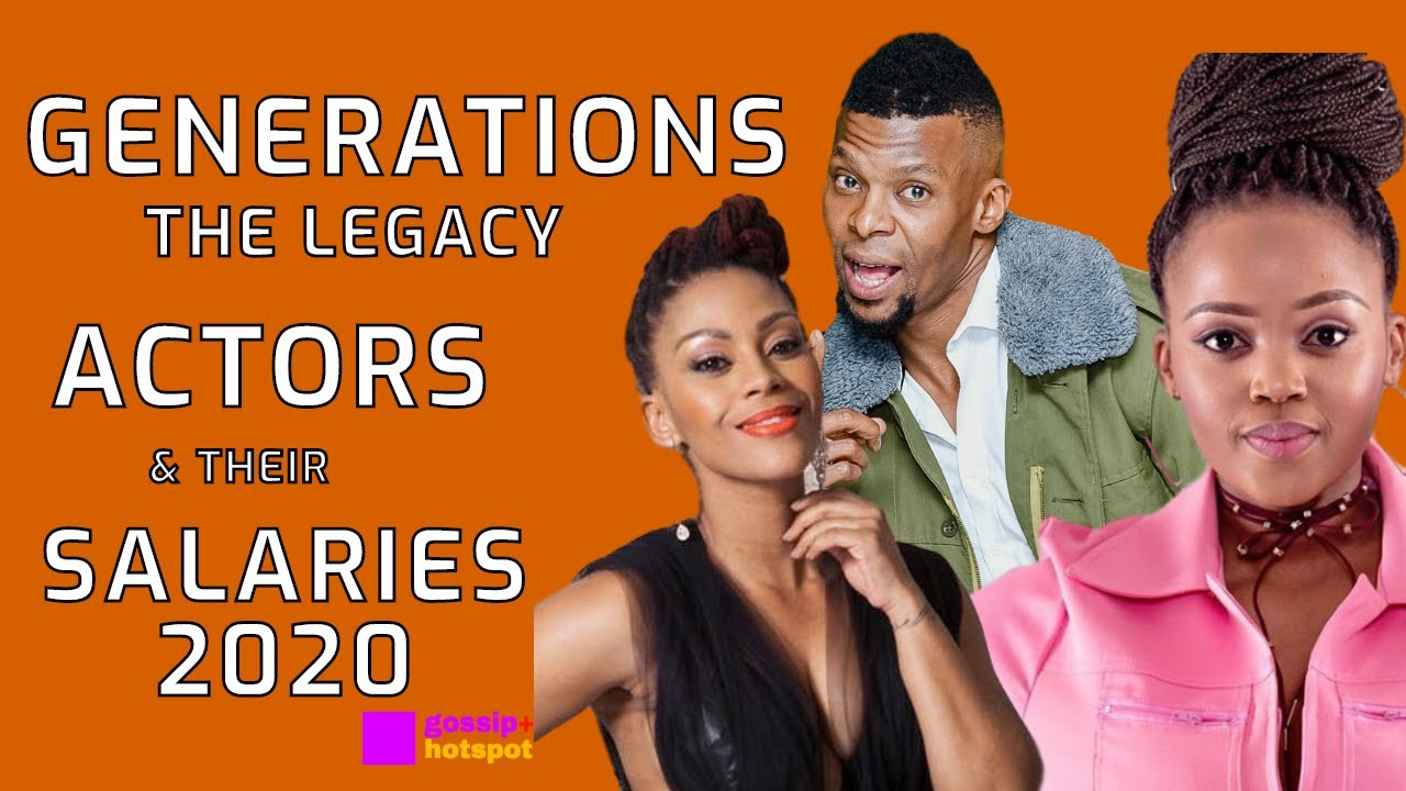 Generations  The Legacy Actors And Their Salaries 2020 [Unbelievable]