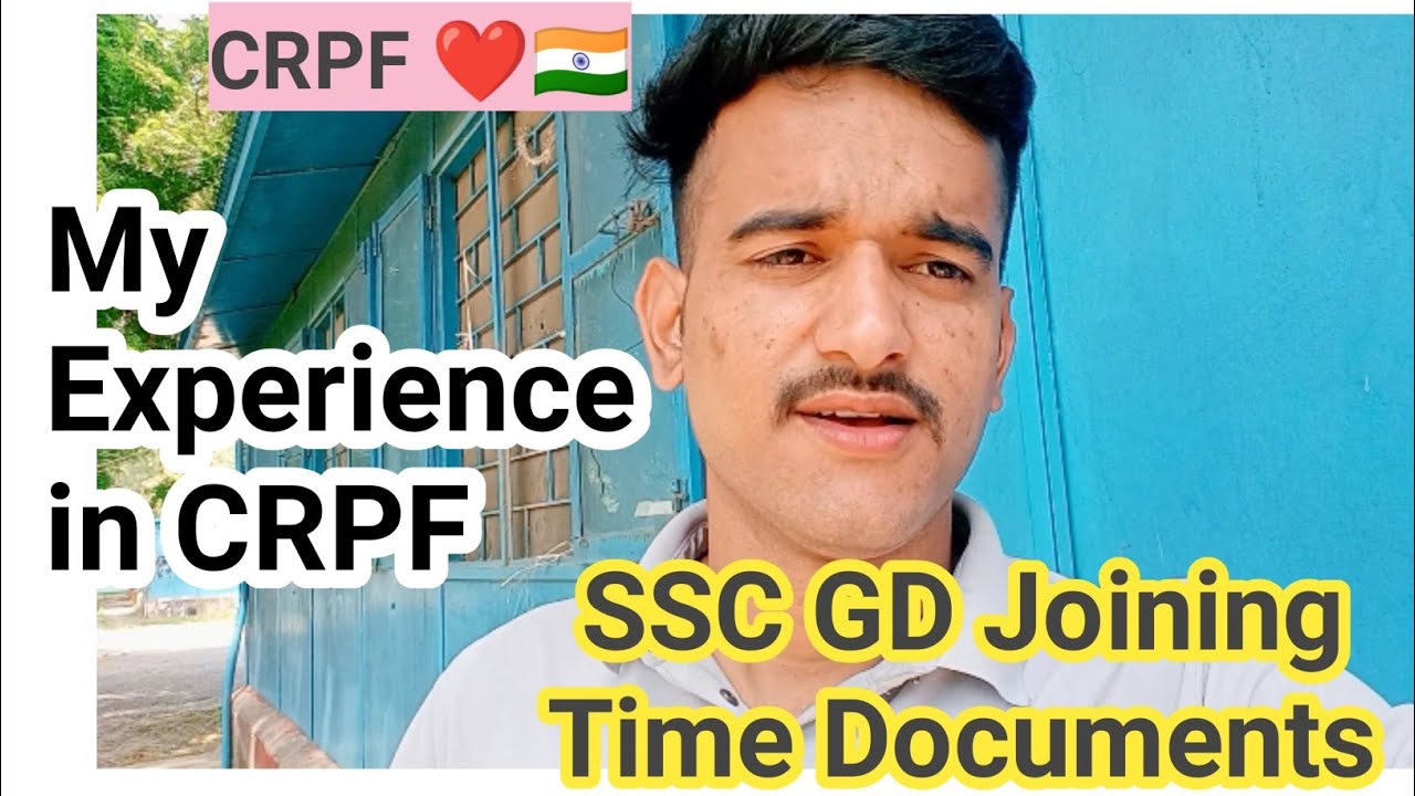 CRPF Joining Time Documents|| SSC GD CRPF My Experience||  #indianarmy #army #crpf #capf #sscgd