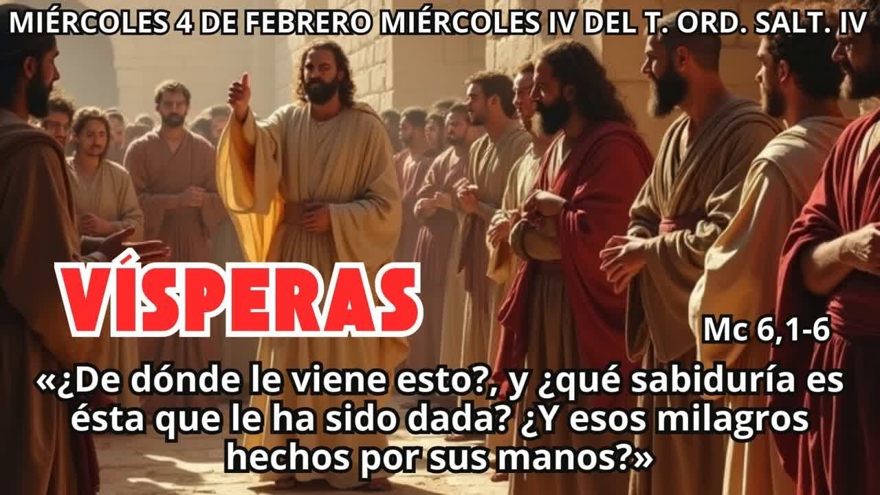 VÍSPERAS  Miércoles 4 de Febrero de 2026