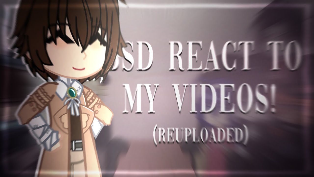 ✿ — 𝗕𝗦𝗗 𝗥𝗲𝗮𝗰𝘁 𝗧𝗼 𝗠𝘆 𝗩𝗶𝗱𝗲𝗼𝘀 // REUPLOAD //  (1/2) // ⚠️ Blood, Flashing Images // *FIXED AUDIO*