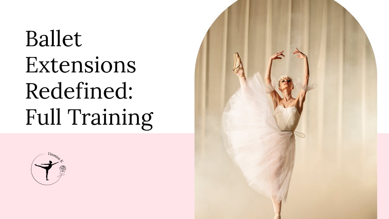 Improve Ballet Extensions Full Class for Teen and Adult Ballet Dancers
