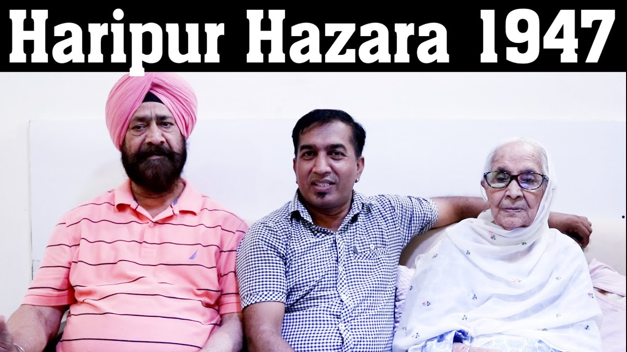 HARIPUR HAZARA TO SHIMLA 1947 WITH BIBI IQBAL KAUR BAKSHI