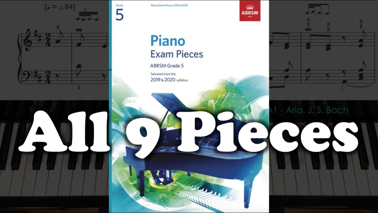 ABRSM Grade 5 Piano (2019 & 2020): All 9 Pieces