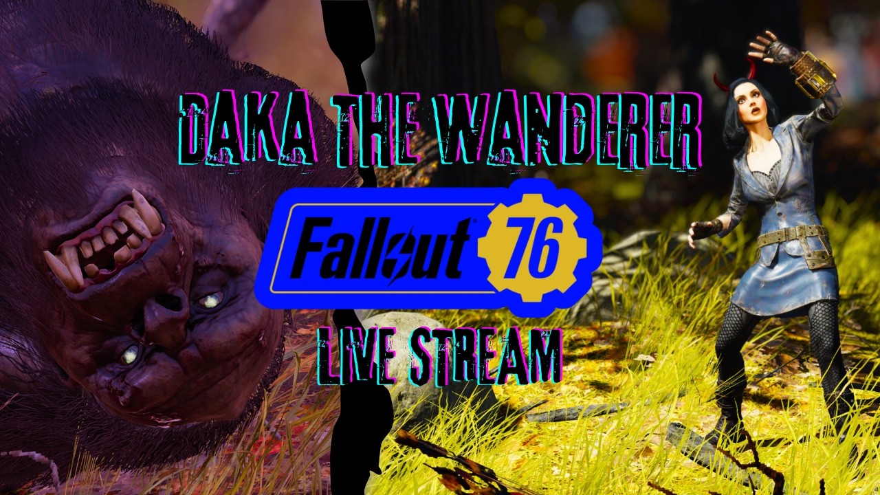 🔴 LIVE! Fallout 76 | Season 24 | Dailies | BIGFOOT HUNTING EVERY PUBLIC EVENT!