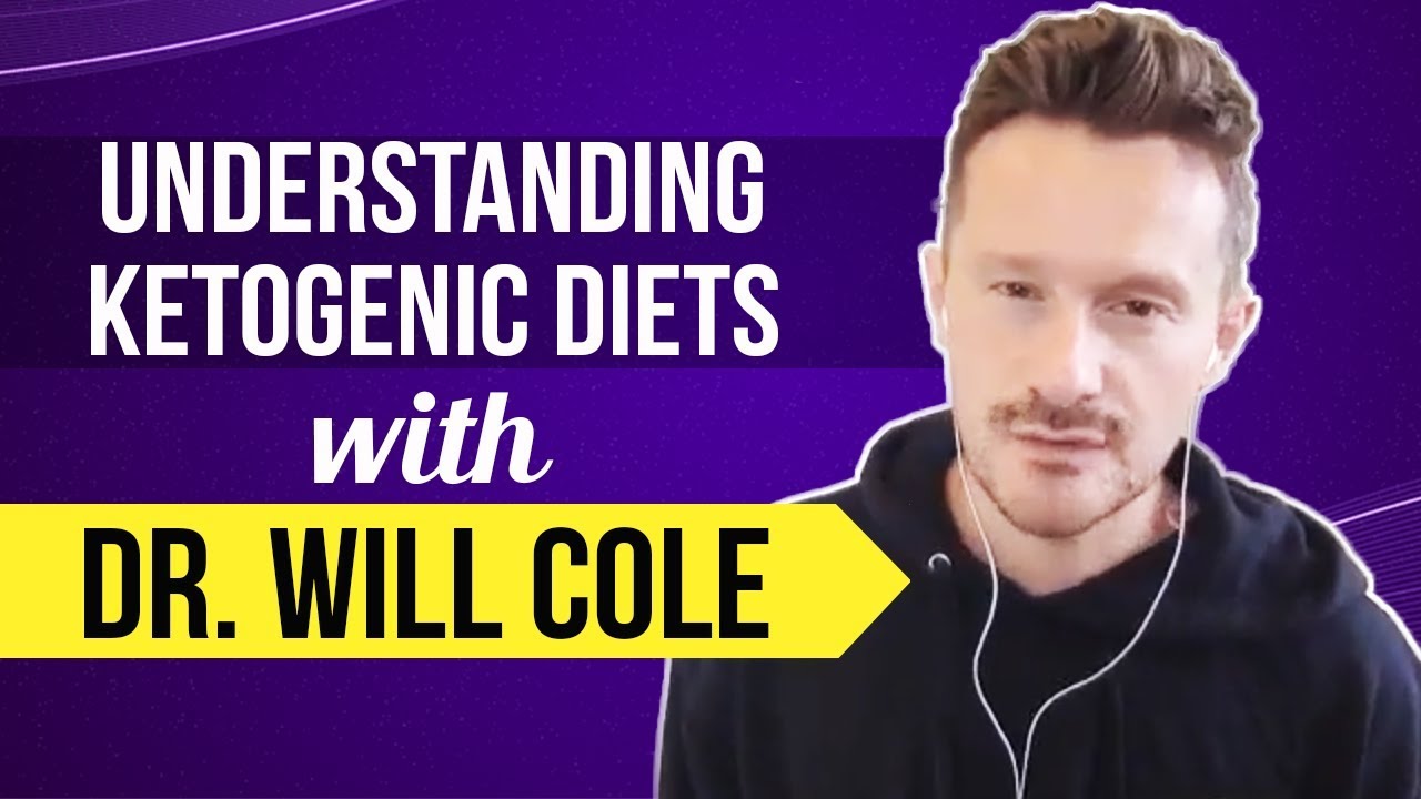 Ketogenic diet explained with special guest, Dr  Will Cole