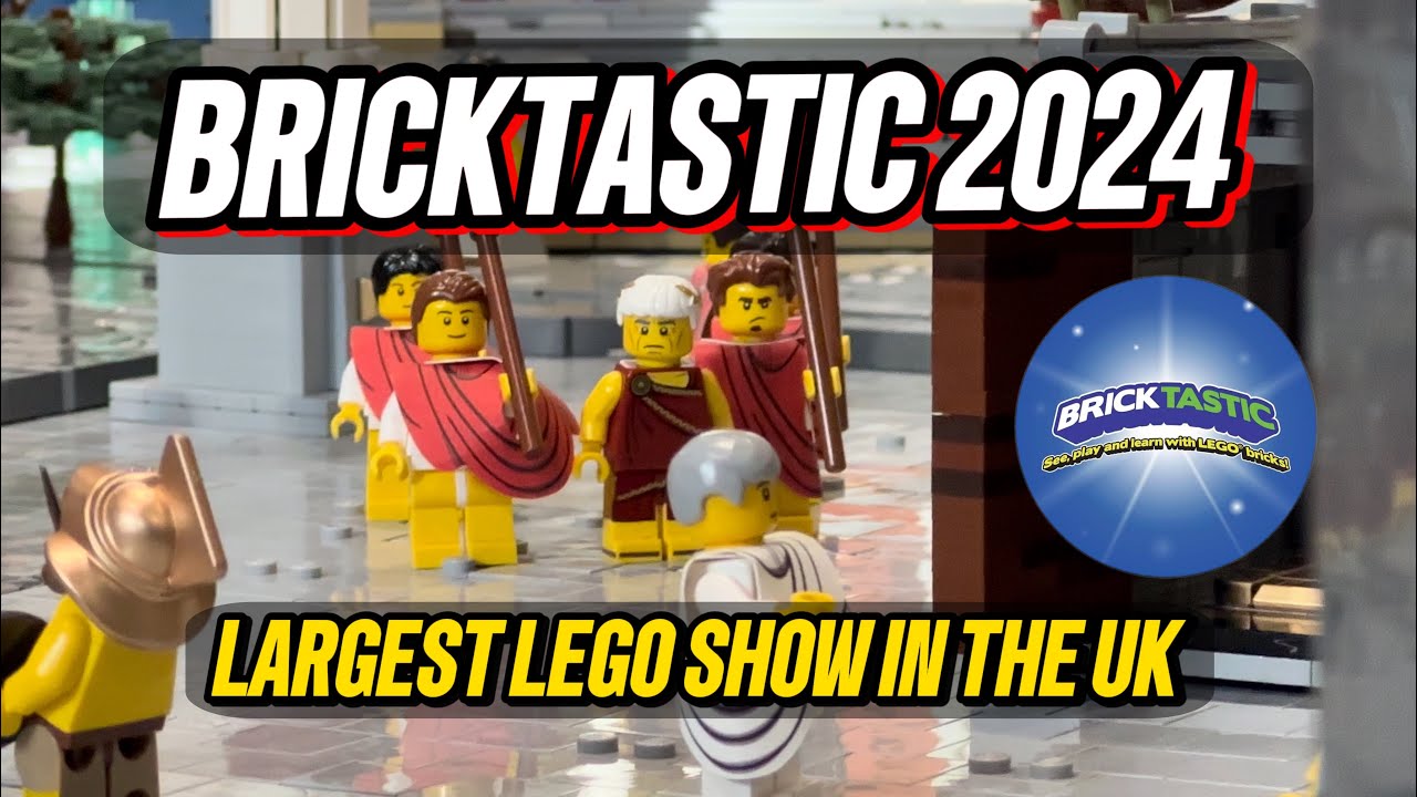 BRICKTASTIC 2024 - THE UK'S LARGEST LEGO SHOW !