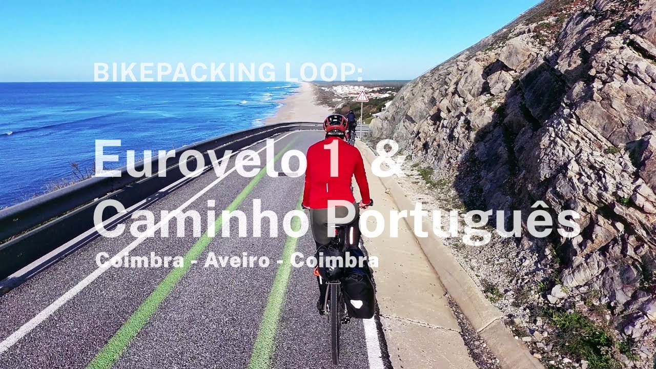 Eurovelo 1 & Caminho Português: bikepacking loop.