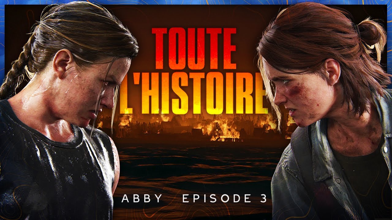 L'HISTOIRE de The Last of Us S3, en avance ! • Abby, Jour 3