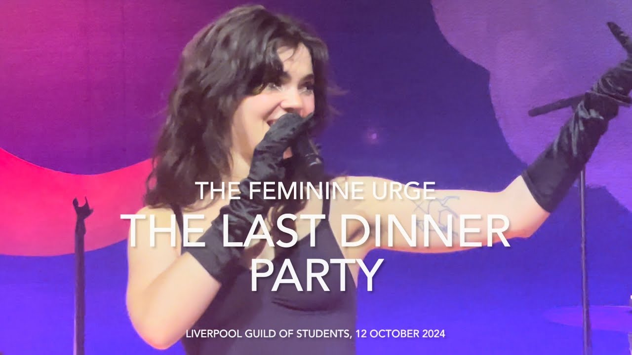 The Last Dinner Party - The Feminine Urge - Live 4k @ Liverpool Guild of Students, 12 October 2024