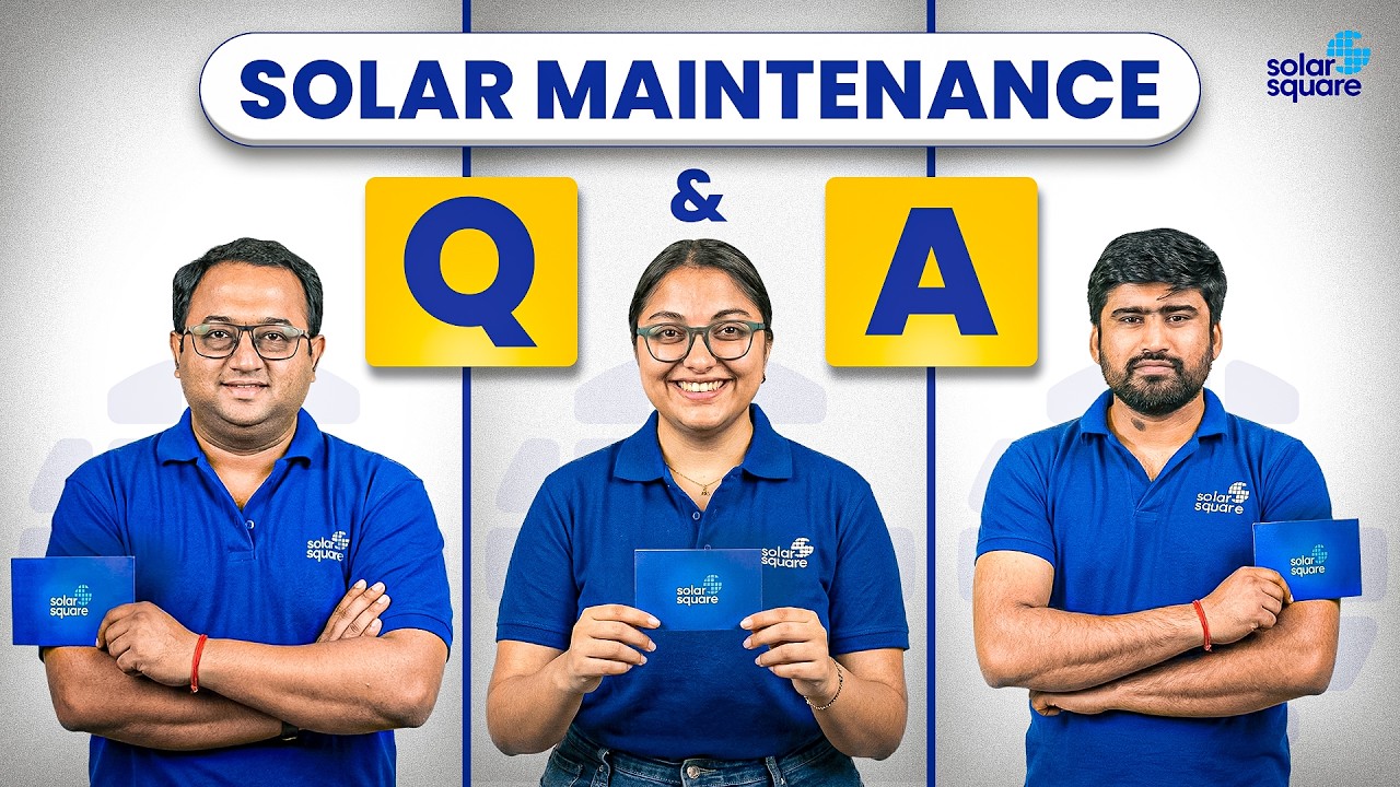 Solar Maintenance Guide 2026 (Part 1) : Solar Panel Cleaning & Care Questions Answered by Experts