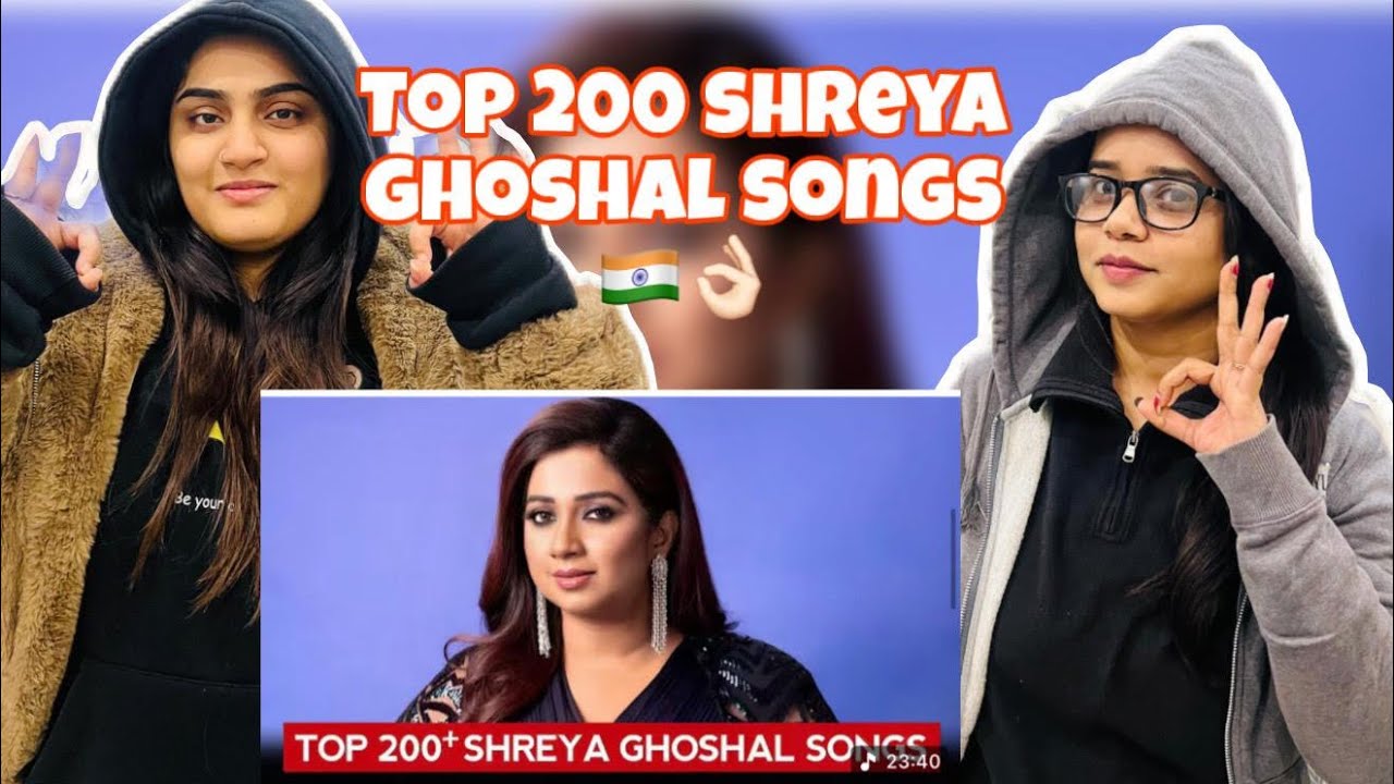 Pak Girls Reacts to Top 200+Songs of Shreya Ghoshal | | 2002-2026| Iconic Songs|😍