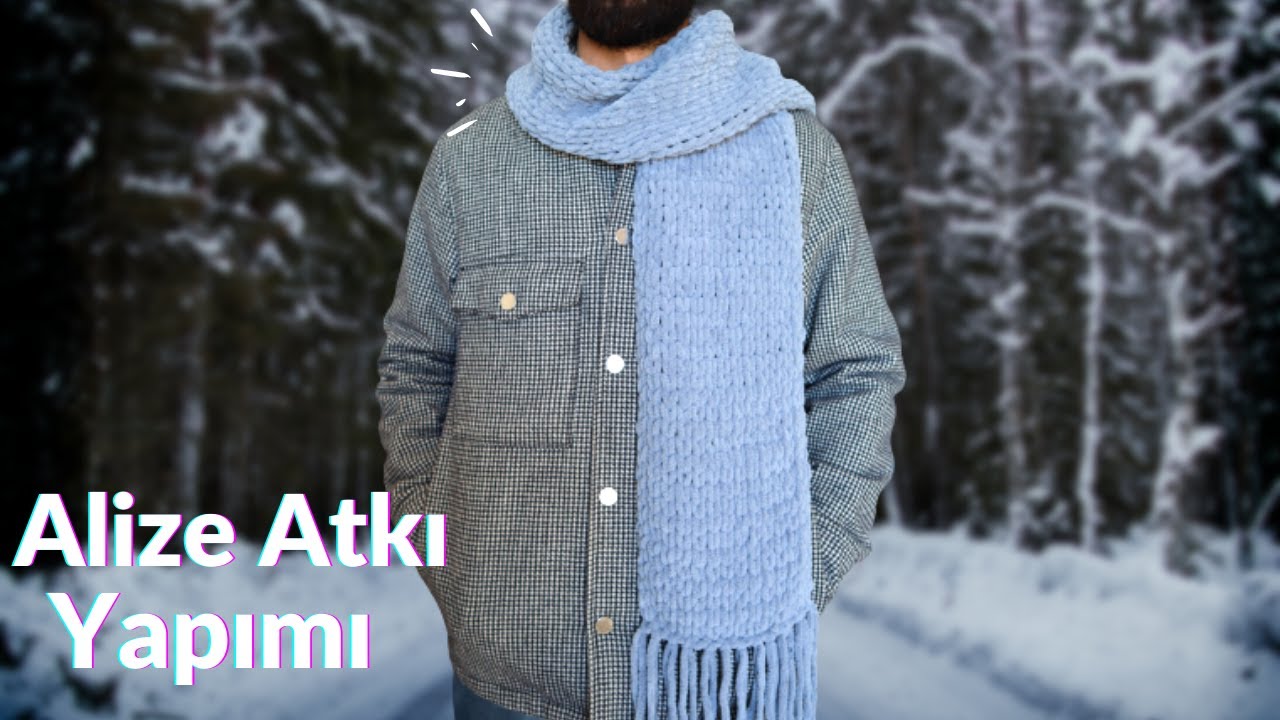 Alize Puffy Fine Erkek Atkı Yapımı - ŞİŞ YOK TIĞ YOK 💥