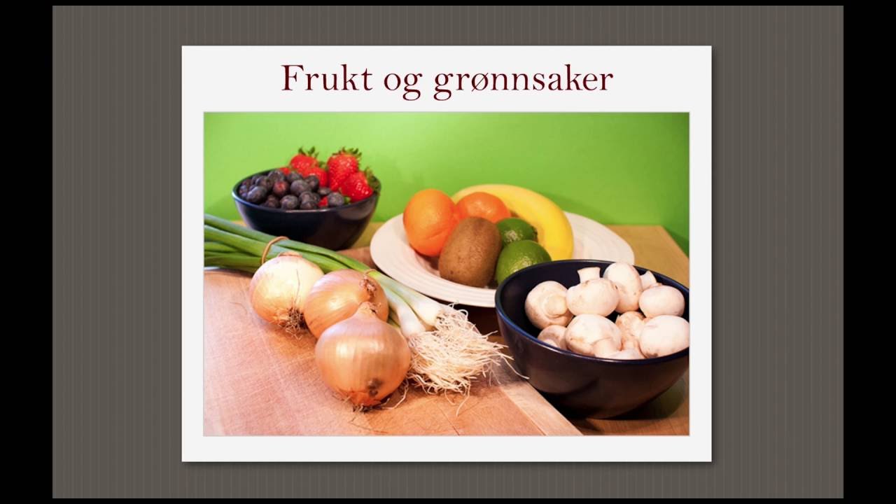 Frukt og grønnsaker