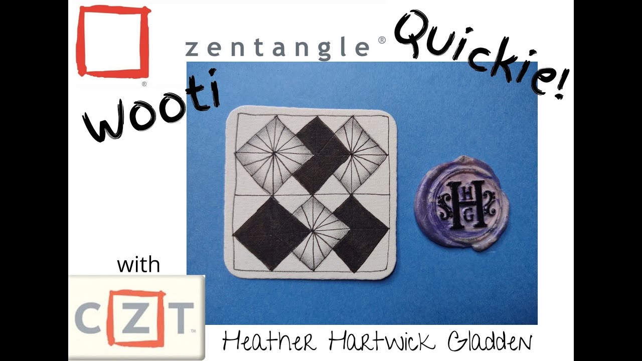 Zentangle® Quickie: Wooti