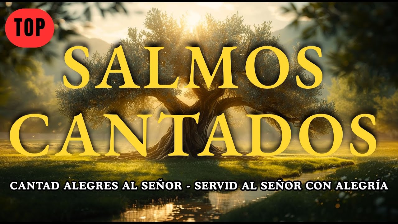 LOS SALMOS MÁS BELLOS CANTADOS 🕊️ | Servid al SEÑOR con alegría | Música Cristiana Profunda