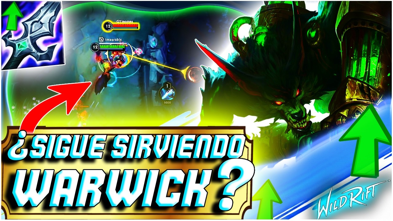 EL BUFF A LA HOJA DEL REY COLOCA A WARWICK EN TIER S? WILD RIFT