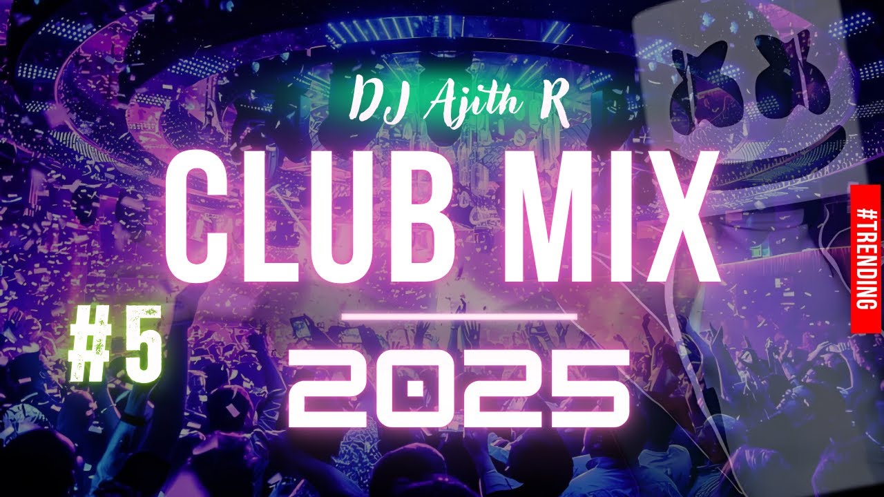 Summer Party Mix 2025 | Best EDM & Dance Hits | Best Club & TikTok Hits | Megamix, DJ Ajith R