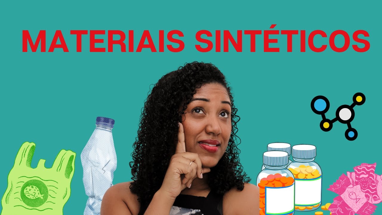 Materiais sintéticos: quais são eles? onde os usamos? -Ciências no 6º ano
