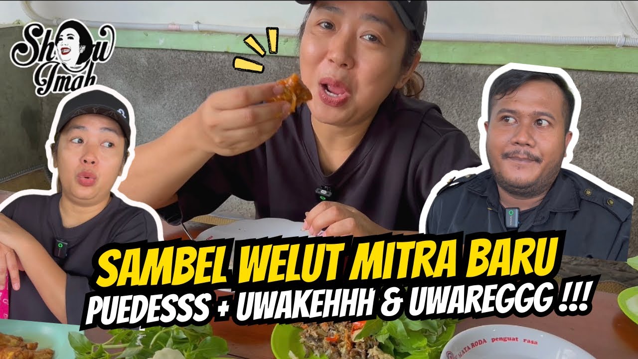 SAMBEL WELUT MITRA BARU | PUEDES | UWAKEH | WUAREG 