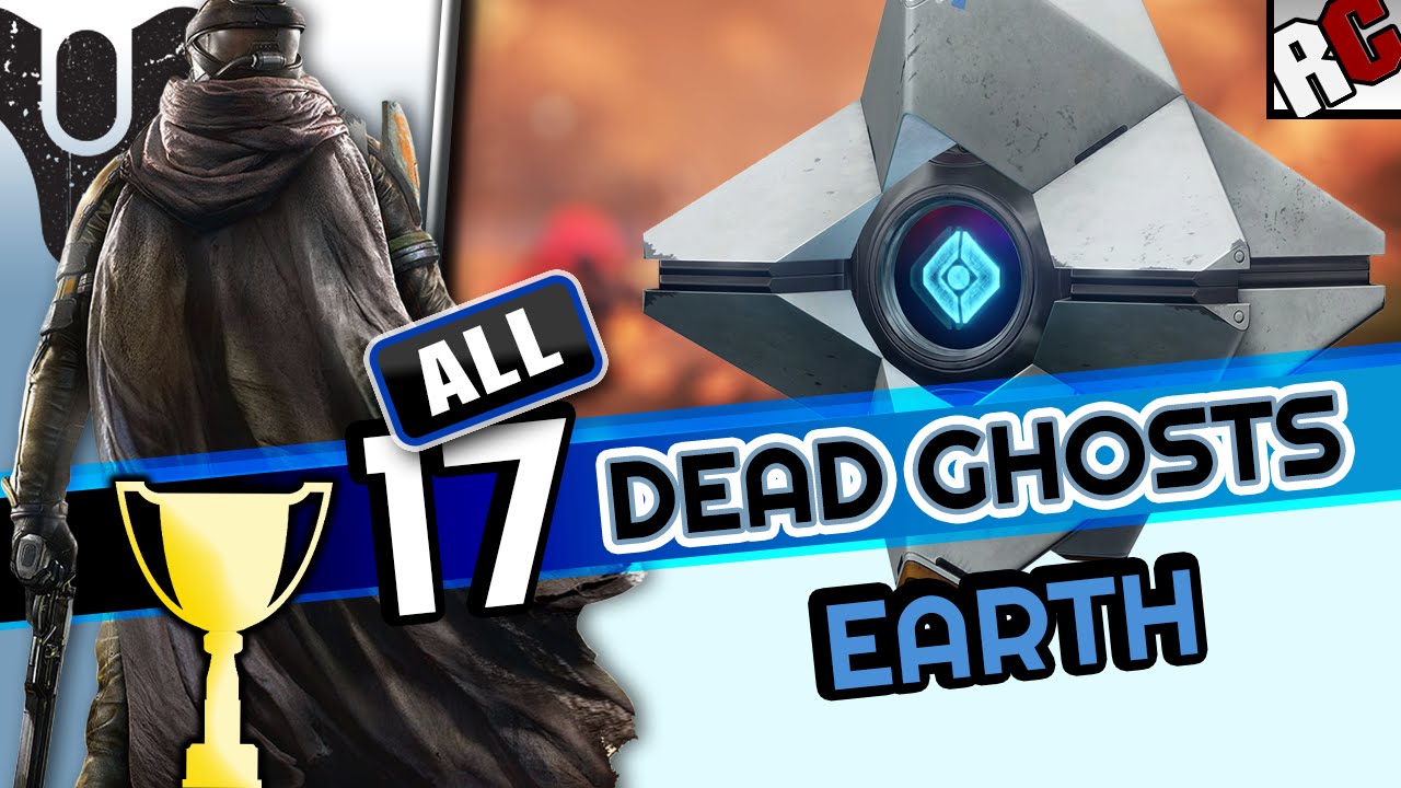 Destiny - All Dead Ghosts EARTH - GHOST HUNTER Guide - Achievement/Trophy - All Ghost Locations