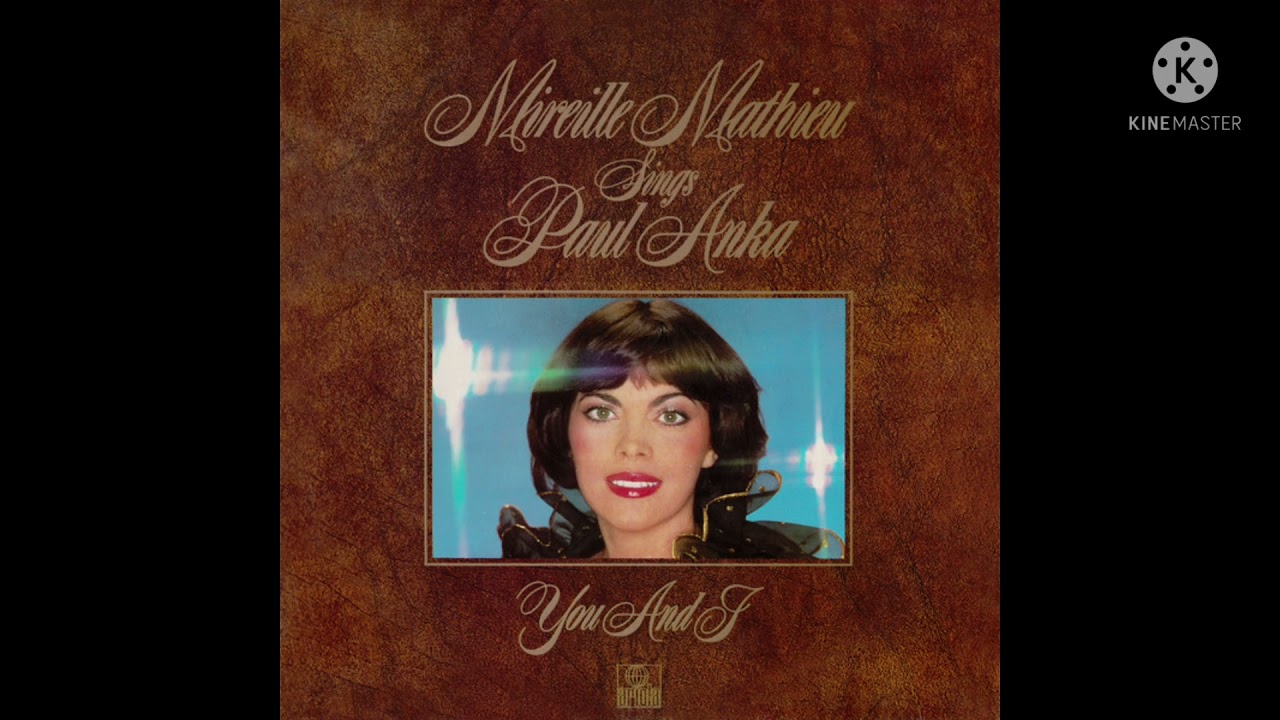 Mireille Mathieu- A man and a woman