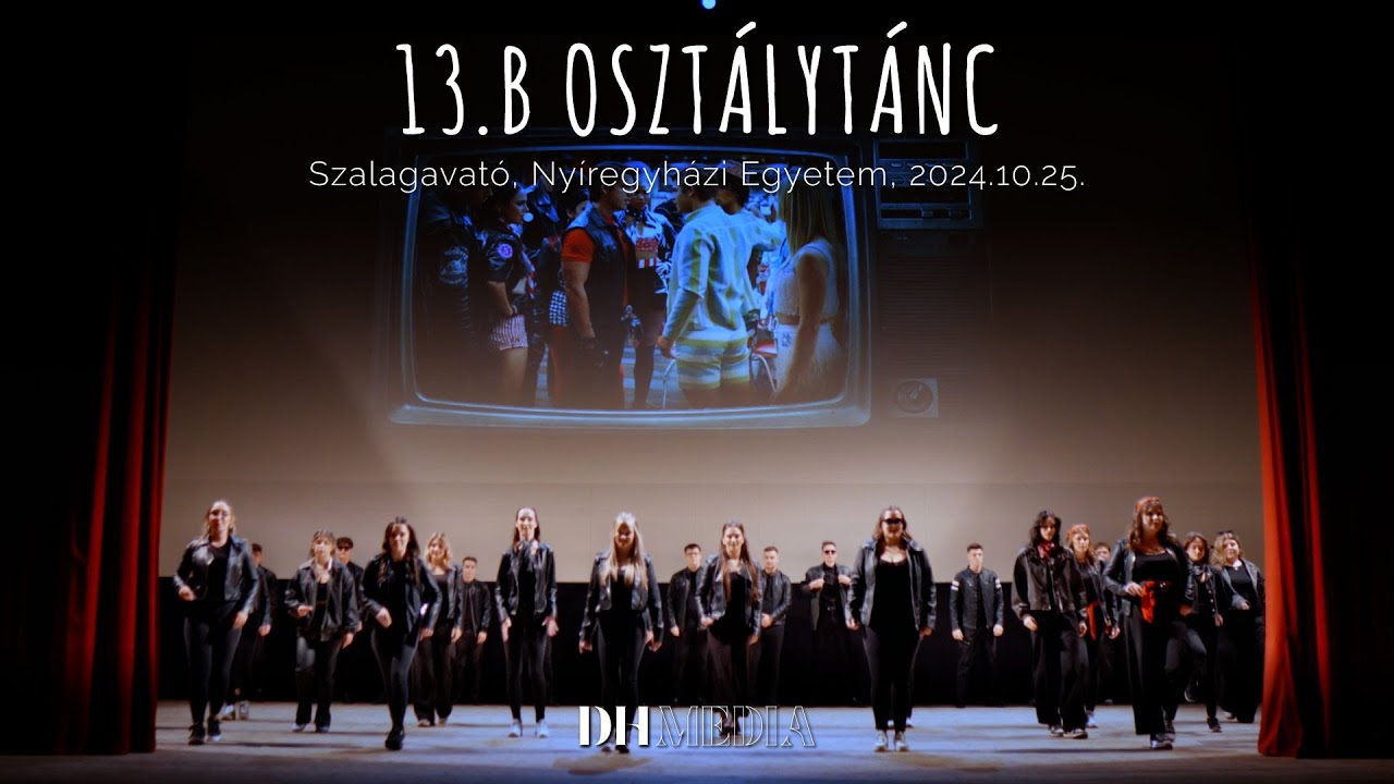 Nyíregyházi SZC Széchenyi István Technikum és Kollégium - 13.B Osztálytánc @Nyíregyházi Egyetem 2024