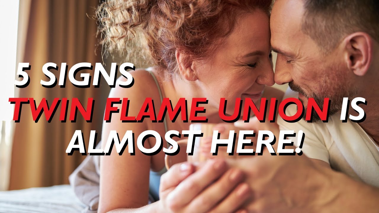 5 Signs TWIN FLAME UNION is NEAR! 👫🥰
