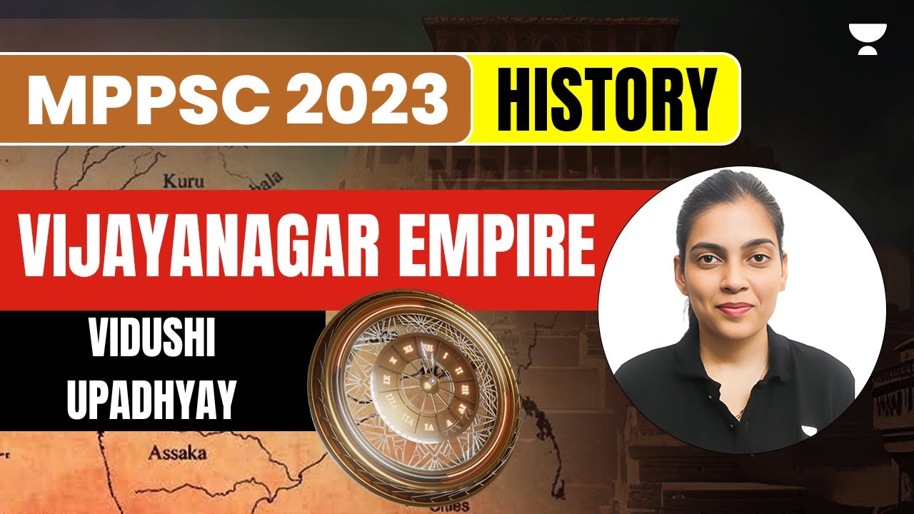 Vijayanagar Empire | History | MPPSC 2023 | Vidushi Upadhyay