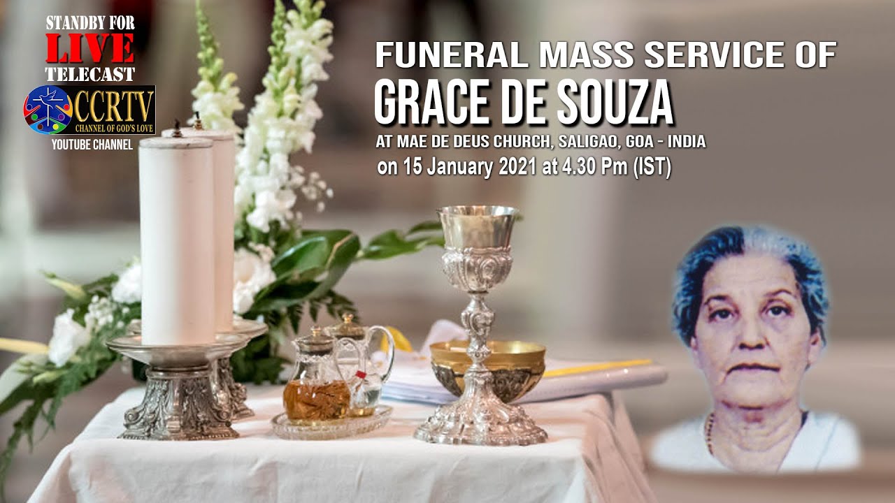 Funeral Mass of Grace De Souza - 15th January 2021 - Mae De Deus Church, Saligao