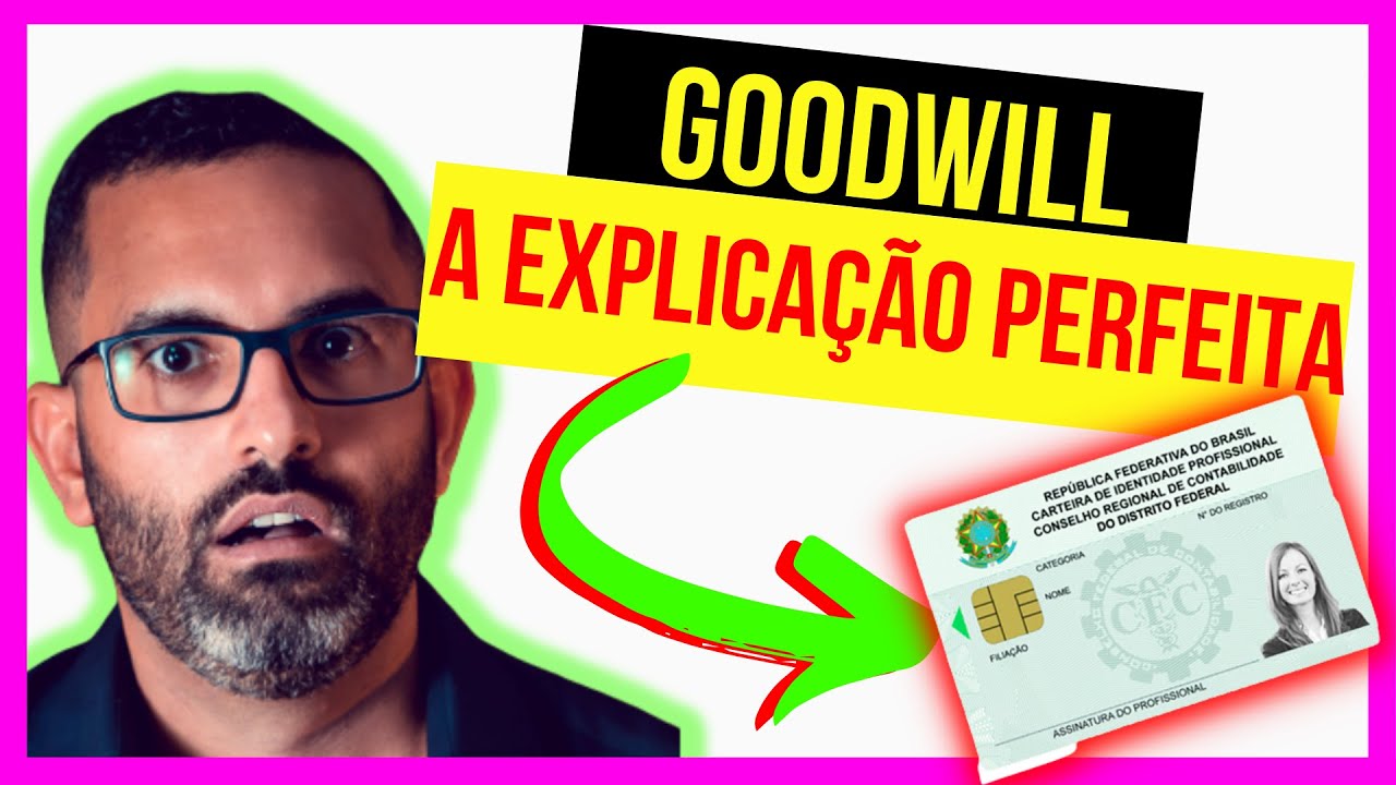 O que é GOODWILL - [FÁCIL E RÁPIDO] ❤️
