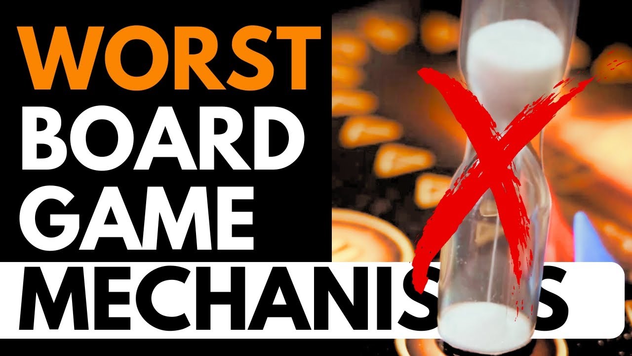 Top 10 Worst Board Game Mechanisms (And My Favorite Games that Use Them)