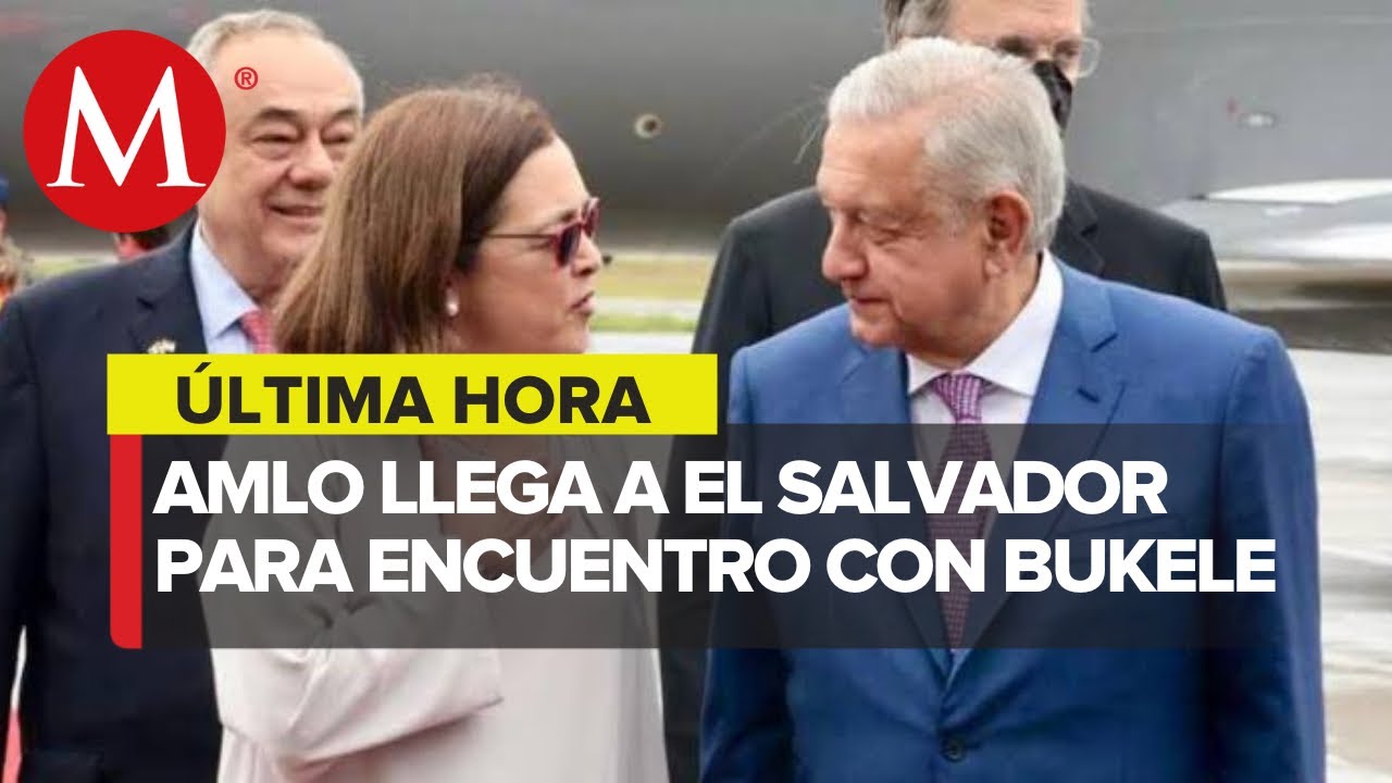 AMLO llega a El Salvador en segundo día de gira por Centroamérica y el Caribe