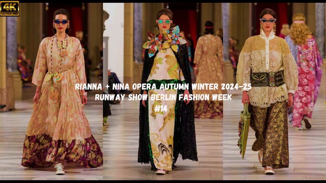 RIANNA + NINA OPERA Autumn Winter 2024-25 Runway Show | Berlin Fashion Week | Presentation Ep. 14