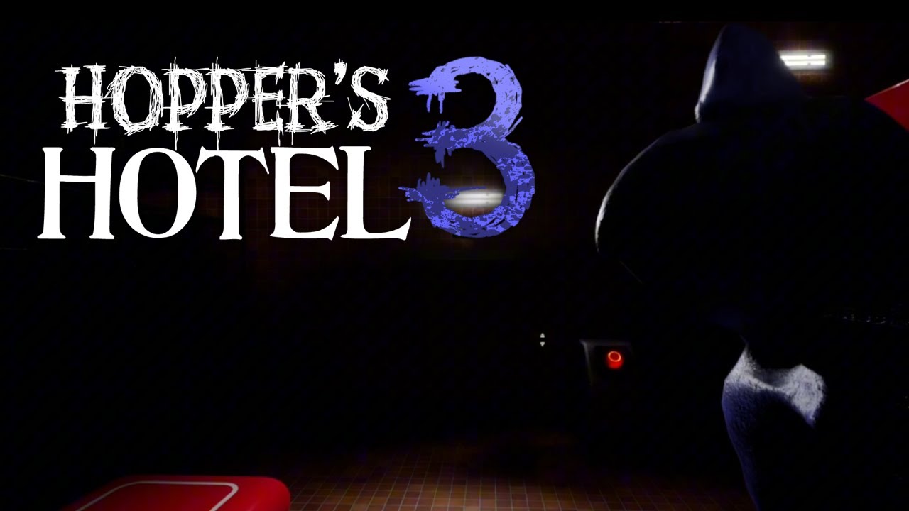 Hopper’s Hotel 3 - Announcement Teaser