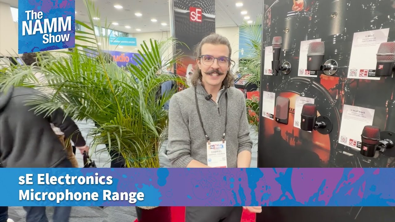 NAMM 2026: sE Electronics: Microphone Range