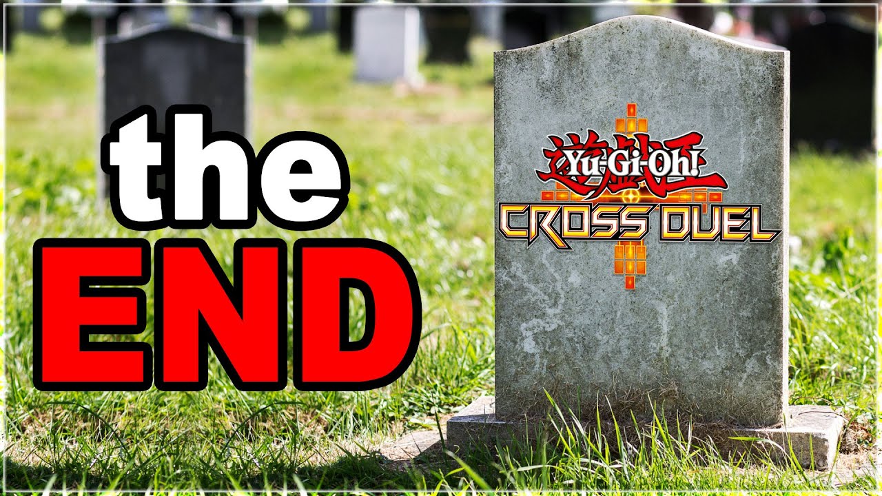 R.I.P YU-GI-OH! CROSS DUEL - OFFICIALLY SHUTDOWN SEPTEMBER 4TH 2023