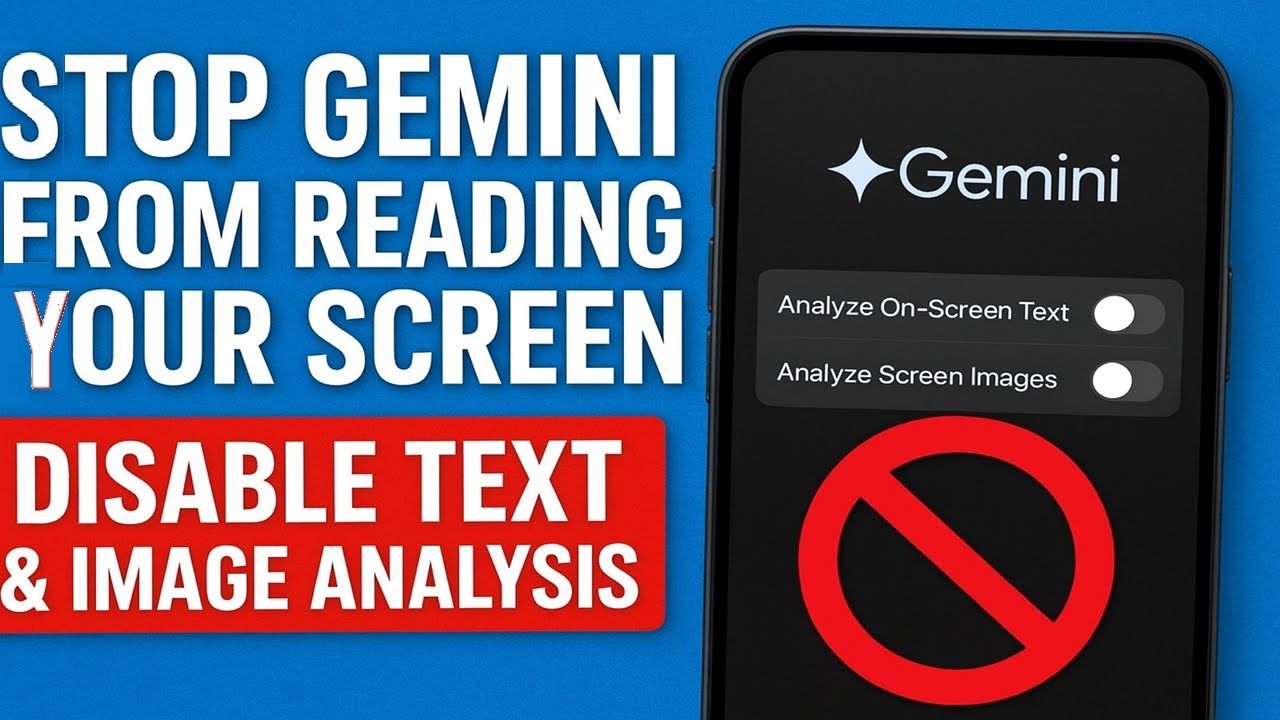 Не позволяйте Gemini читать ваш экран &mdash; отключите анализ текста и изображений