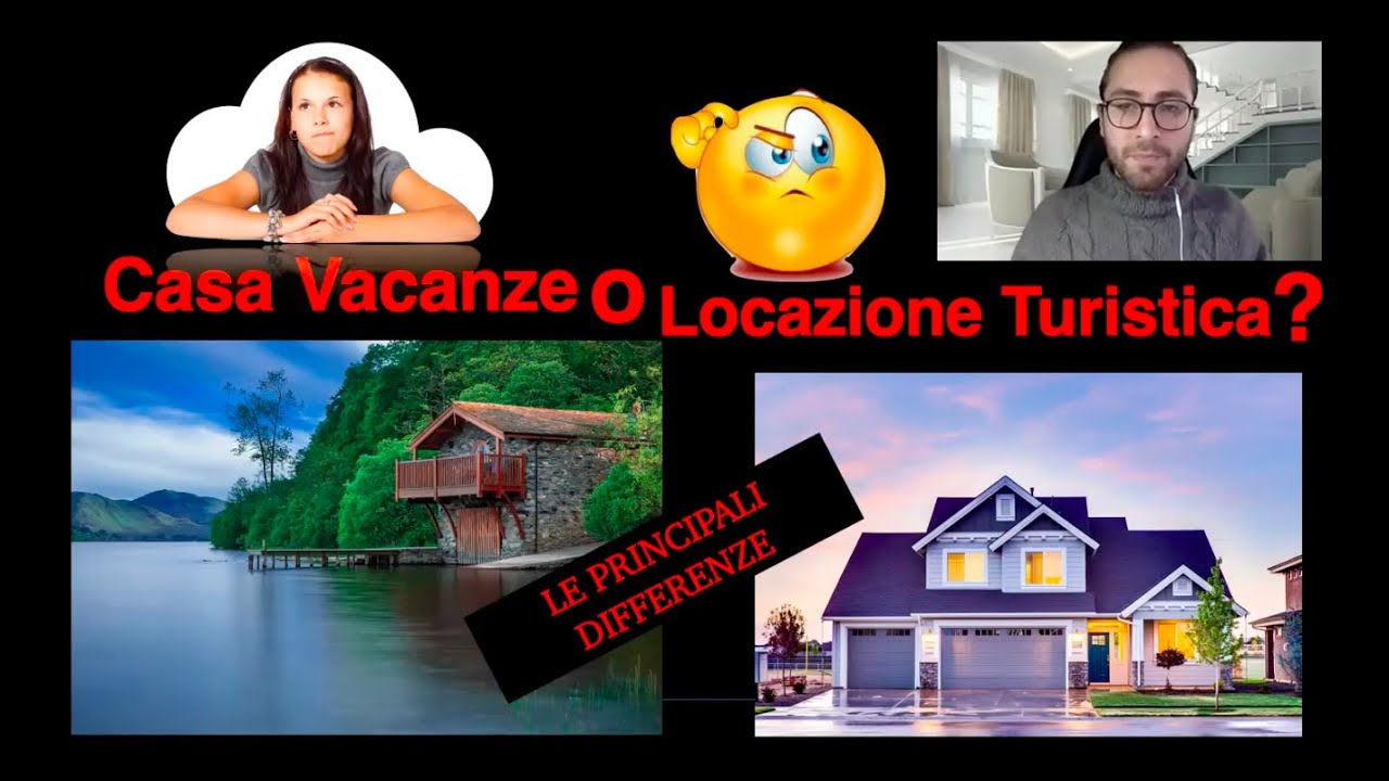 Differenze tra Casa Vacane e Locazione Turistica