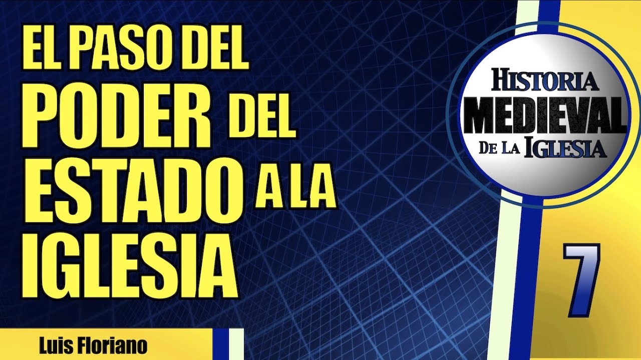El traspaso del Poder del Estado a la Iglesia durante la Edad Media