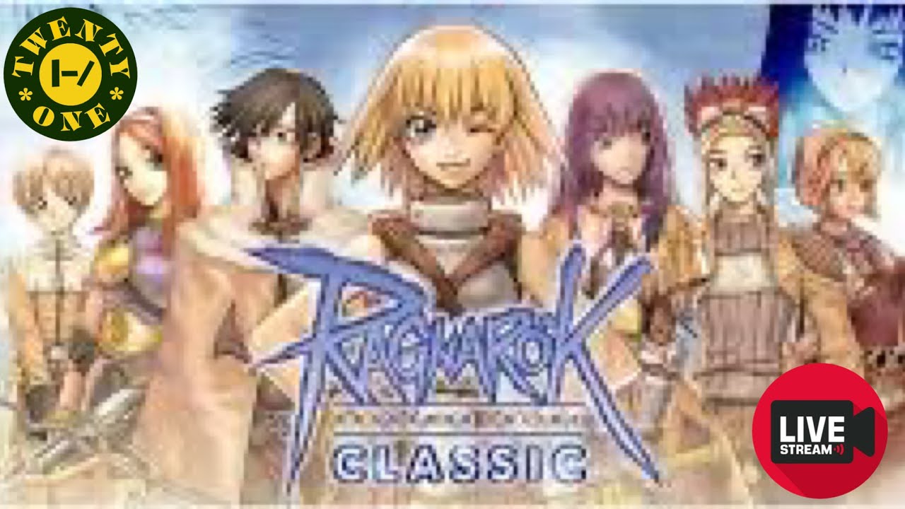RO : RagnarokOnlineClassic : เก็บเวลให้ตัวพรีสบ้างน๊ะ.. 🔴LIVE🔴