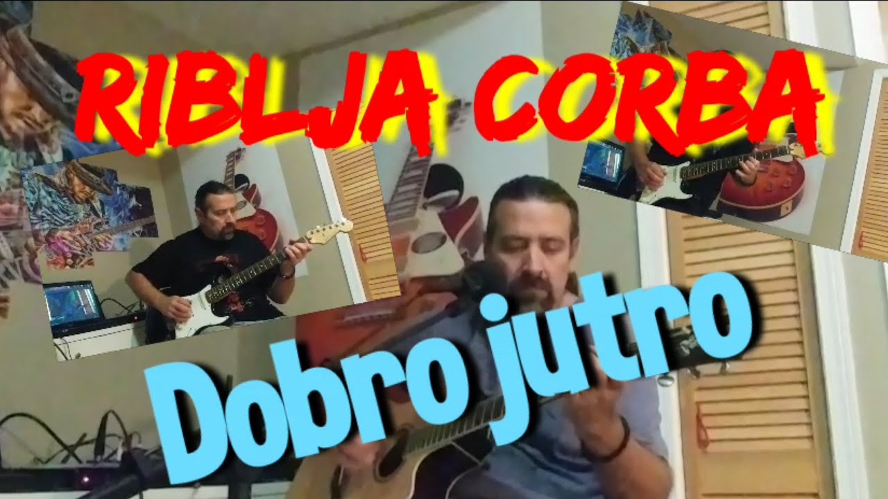Riblja Corba - Dobro jutro. PESMA + LEKCIJA na gitari.