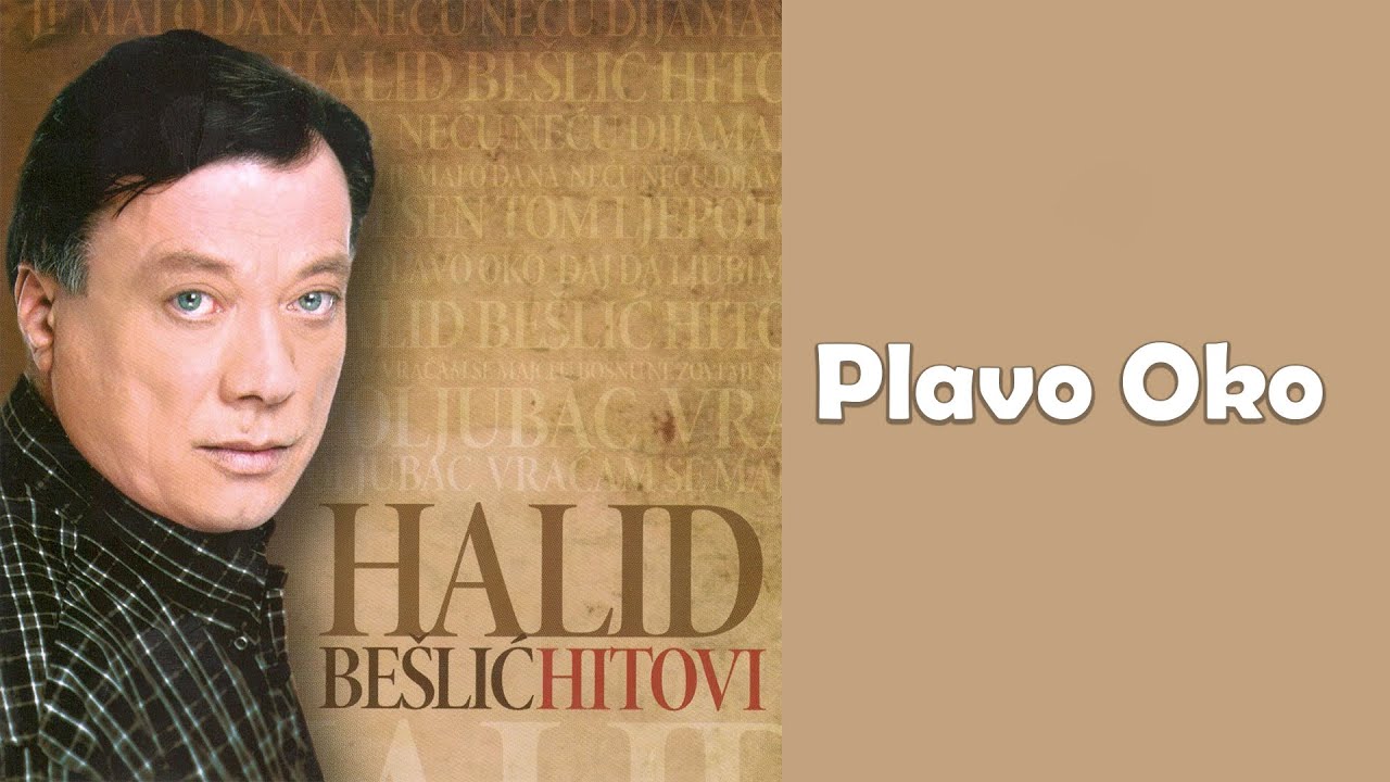 Halid Beslic - Plavo oko - (Audio 2010)