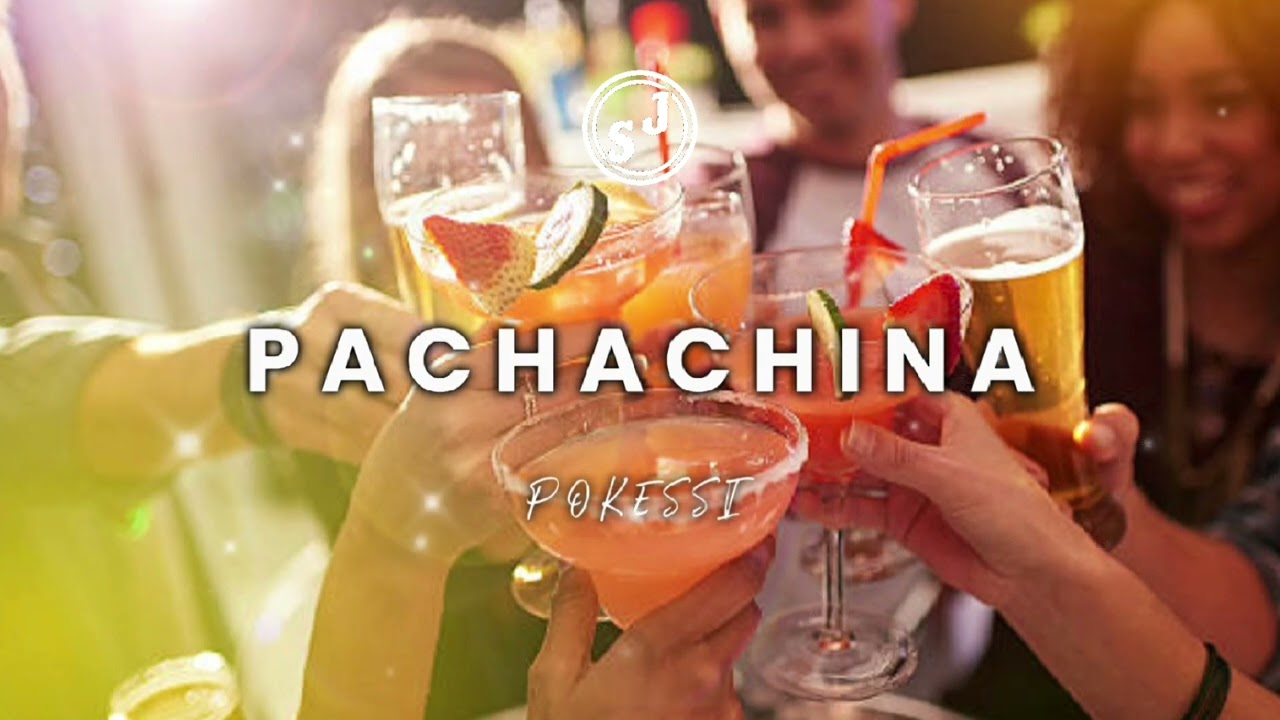 PACHACHINA - POKESSI