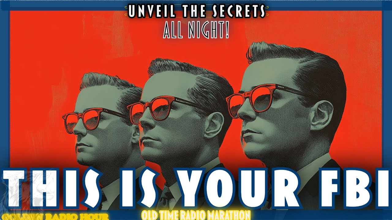 Unveil the Secrets of This Is Your FBI: The Radio Show That Exposed Real-Life Crime!