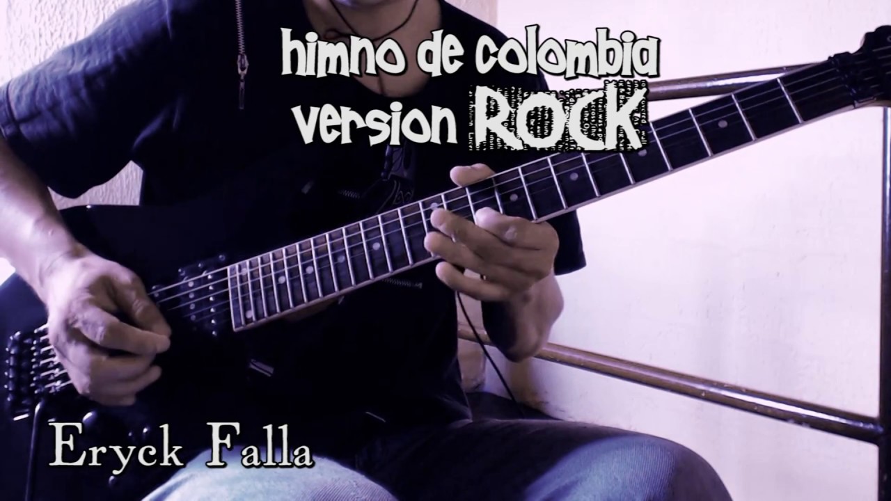 HIMNO DE COLOMBIA VERSION ROCK