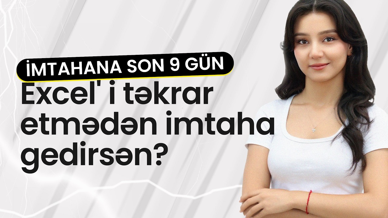 Excel' i təkrar etmədən imtaha gedirsən?