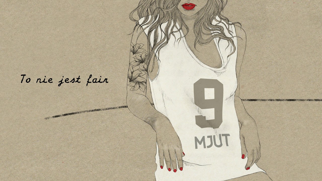 MJUT - To nie jest fair (official audio)