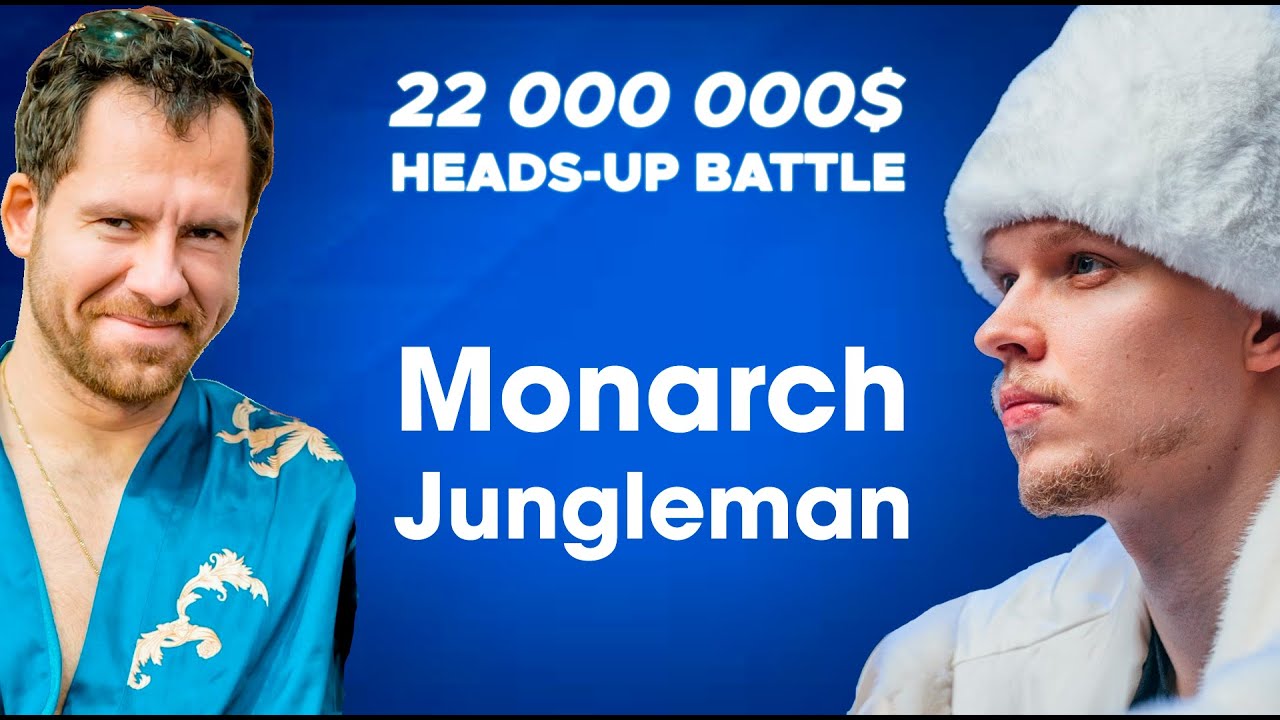 Monarch vs Daniel Cates (Jungleman): 22 000 000$ TOTAL BUY-IN - Insane Heads-Up Poker Game!