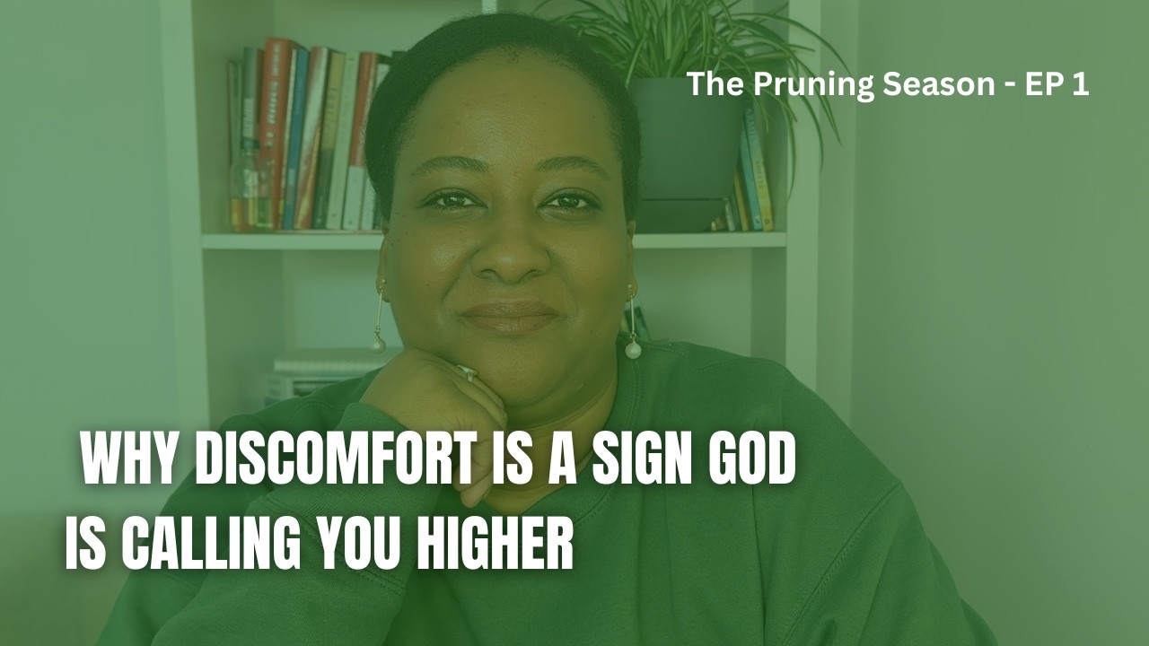 The Pruning Season: Why Discomfort Is a Sign God Is Calling You Higher. EP 1